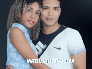 MATIUSANDTHALIAX