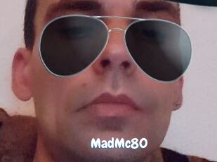 MadMc80