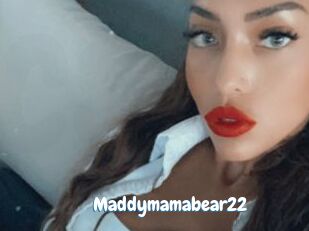 Maddymamabear22