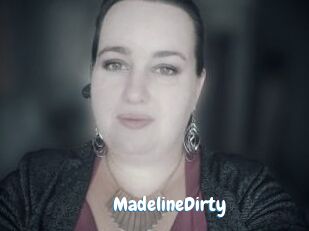 MadelineDirty
