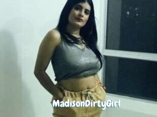 MadisonDirtyGirl