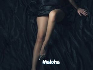 Maloha