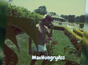 MaxHungryAss