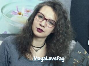 MayaLoveFay