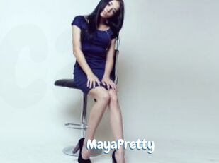 MayaPretty