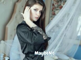 MaybeNo