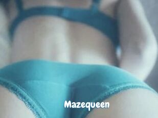 Mazequeen