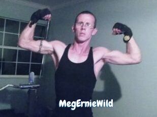 MegErnieWild