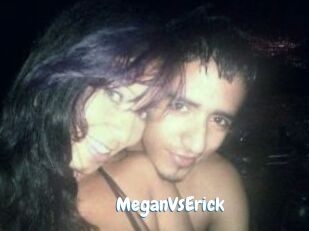 MeganVsErick
