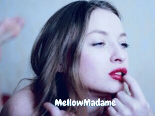 MellowMadame