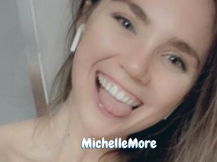MichelleMore