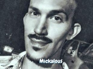 Mickalous