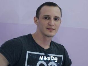 MikeTay
