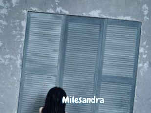 Milesandra