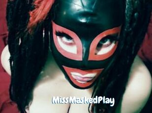 MissMaskedPlay