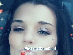 MistressDaniGold
