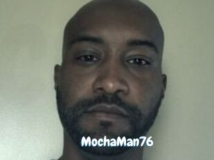 MochaMan76
