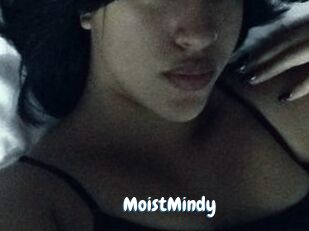 MoistMindy