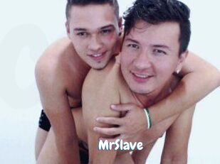 MrSlave