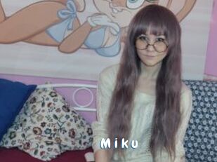 M_i_k_u