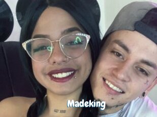 Madeking