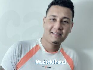 Madicksholes