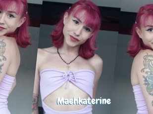 Maehkaterine