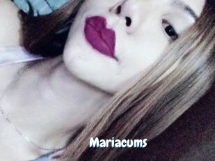 Mariacums
