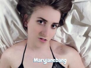 Maryjanebang
