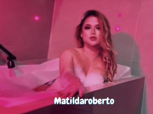 Matildaroberto