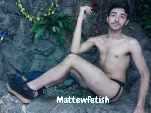 Mattewfetish