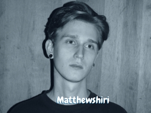 Matthewshiri