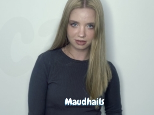 Maudhails
