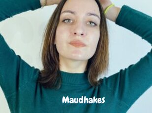 Maudhakes