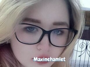 Maxinehamlet