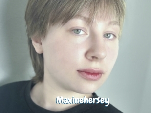 Maxinehersey