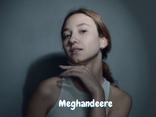 Meghandeere