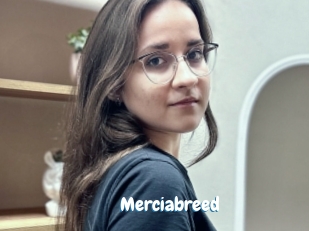 Merciabreed