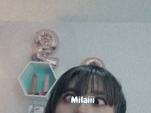 Milaiii