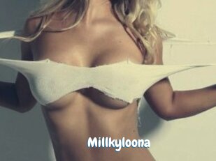Millkyloona