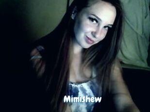 Mimishew