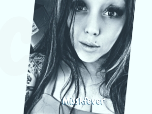 Misskfever