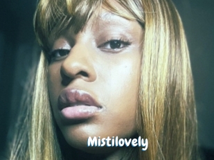 Mistilovely