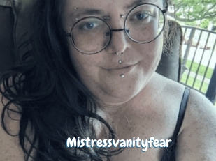Mistressvanityfear
