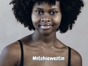 Mitchiewestin