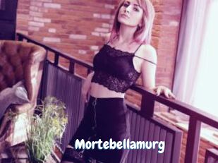 Mortebellamurg