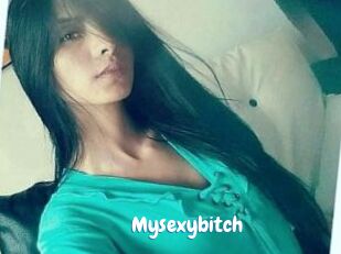 Mysexybitch