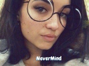 NeverMind