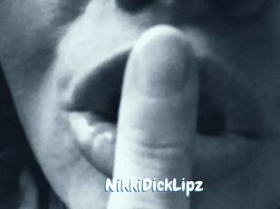 NikkiDickLipz