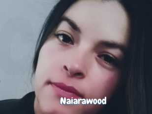 Naiarawood